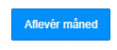 Viser "Aflevér måned"-knappen i Projekter – bruges til at aflevere månedens tidsregistreringer til godkendelse.
