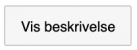 På knappen "Vis beskrivelse" kan du få vist beskrivelserne af noterne i oversigten.