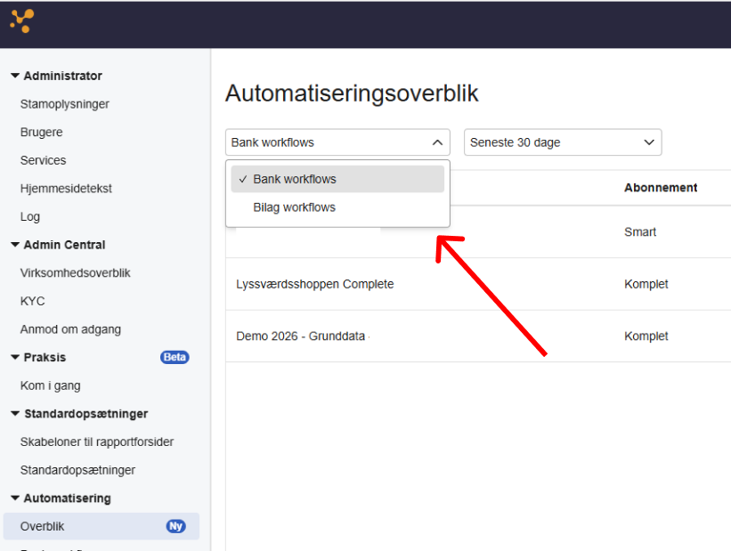 Type workflow: Ovenstående billede viser at du kan du vælge om du ønsker at se Bilags Workflows eller Bank Workflows