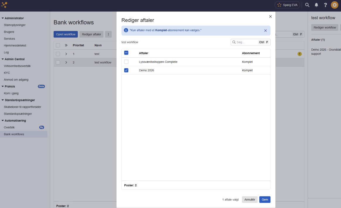 Ovenstående billede viser menuen der åbner efter du har trykket på "Rediger aftaler" knappen. Vælg her aftaler som skal have benytte workflowet. Note: denne delt-workflows funktionalitet kan kun bruges på Komplet aftaler.
