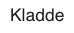 kladde