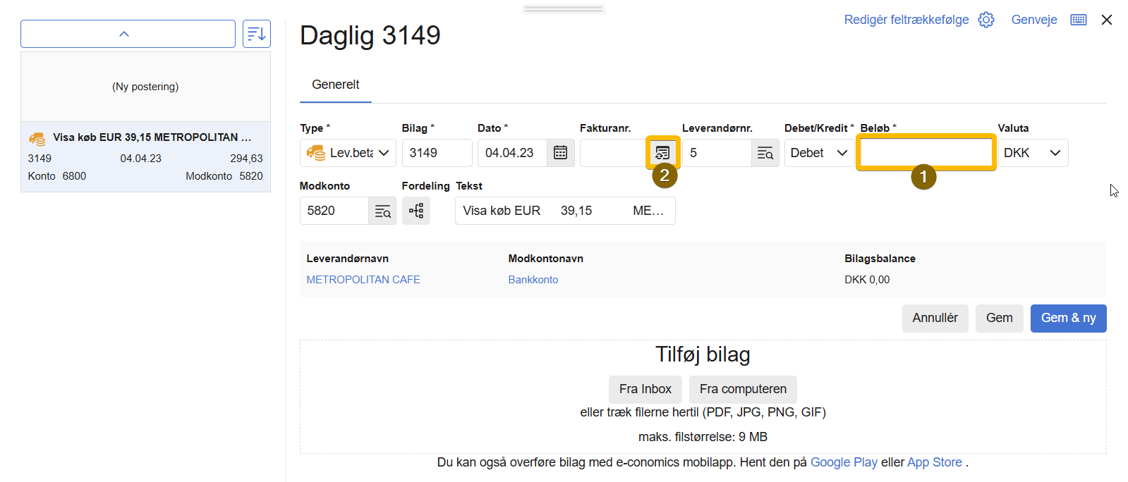 Viser posteringsvinduet med tomt Beløb-felt og ikonet Udlign posteringer – bruges til at finde den faktura, betalingen skal udlignes med.