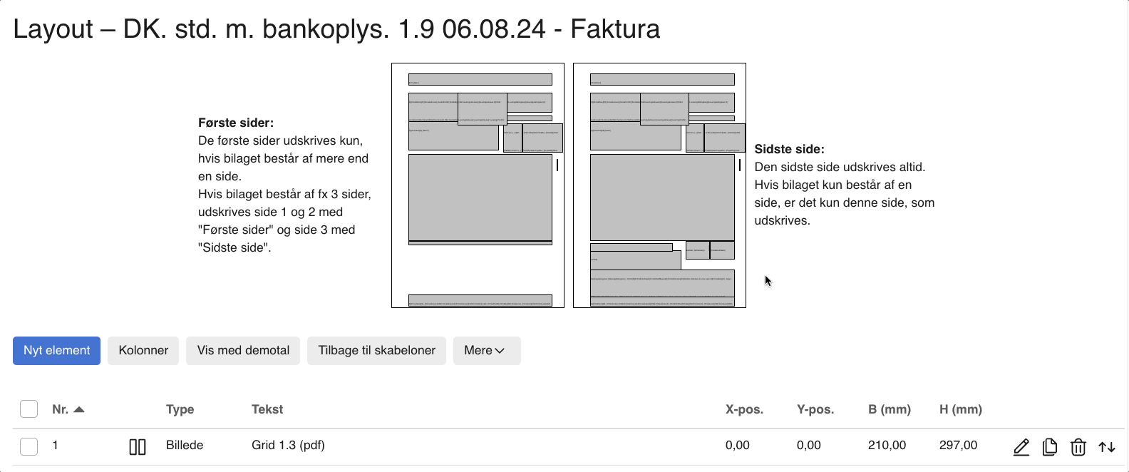 Viser layout-editoren for en fakturaskabelon i Design og Layout – bruges til at redigere skabelonen for at tilføje ekstra bankoplysninger.