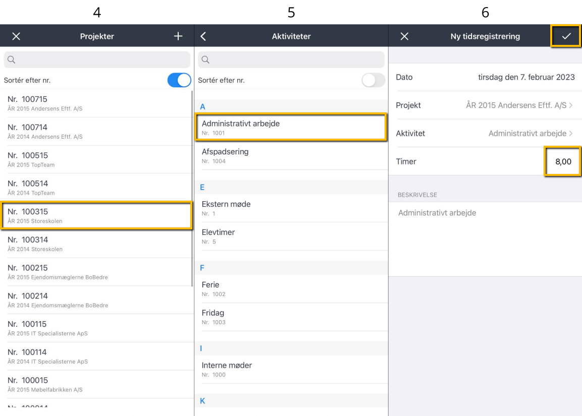 Viser oprettelse af en ny tidsregistrering i mobilappen – bruges til at indberette timer på et projekt og en aktivitet