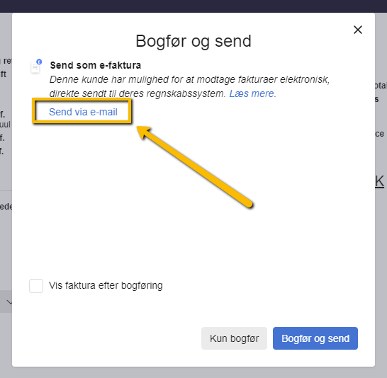 Viser knappen 'Send via e-mail' i dialogboksen 'Bogfør og send' – bruges til at vælge at sende den bogførte faktura via e-mail.