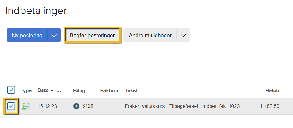 Viser bogføring af en postering i kassekladden – bruges til at færdiggøre tilbageførslen af en kundeindbetaling.