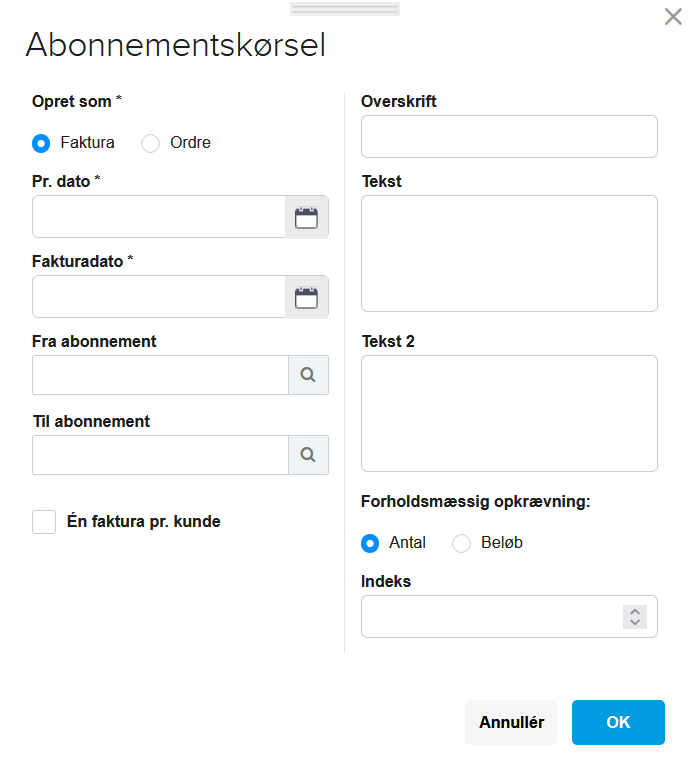 Viser dialogboksen Abonnementskørsel i Abonnementsmodulet – bruges til at generere fakturaer eller ordrer for udvalgte abonnementer.