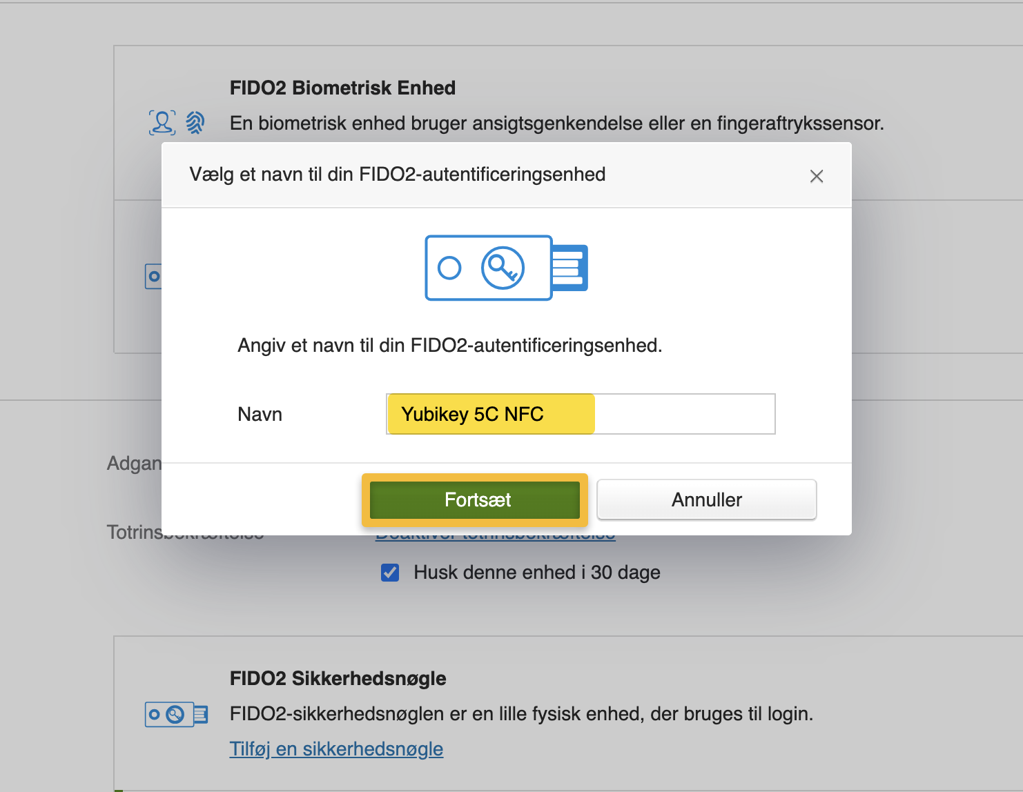Viser dialogboks til navngivning af FIDO2-sikkerhedsnøgle i opsætning af totrinsbekræftelse – bruges til at bekræfte navnet og aktivere sikkerhedsnøglen.