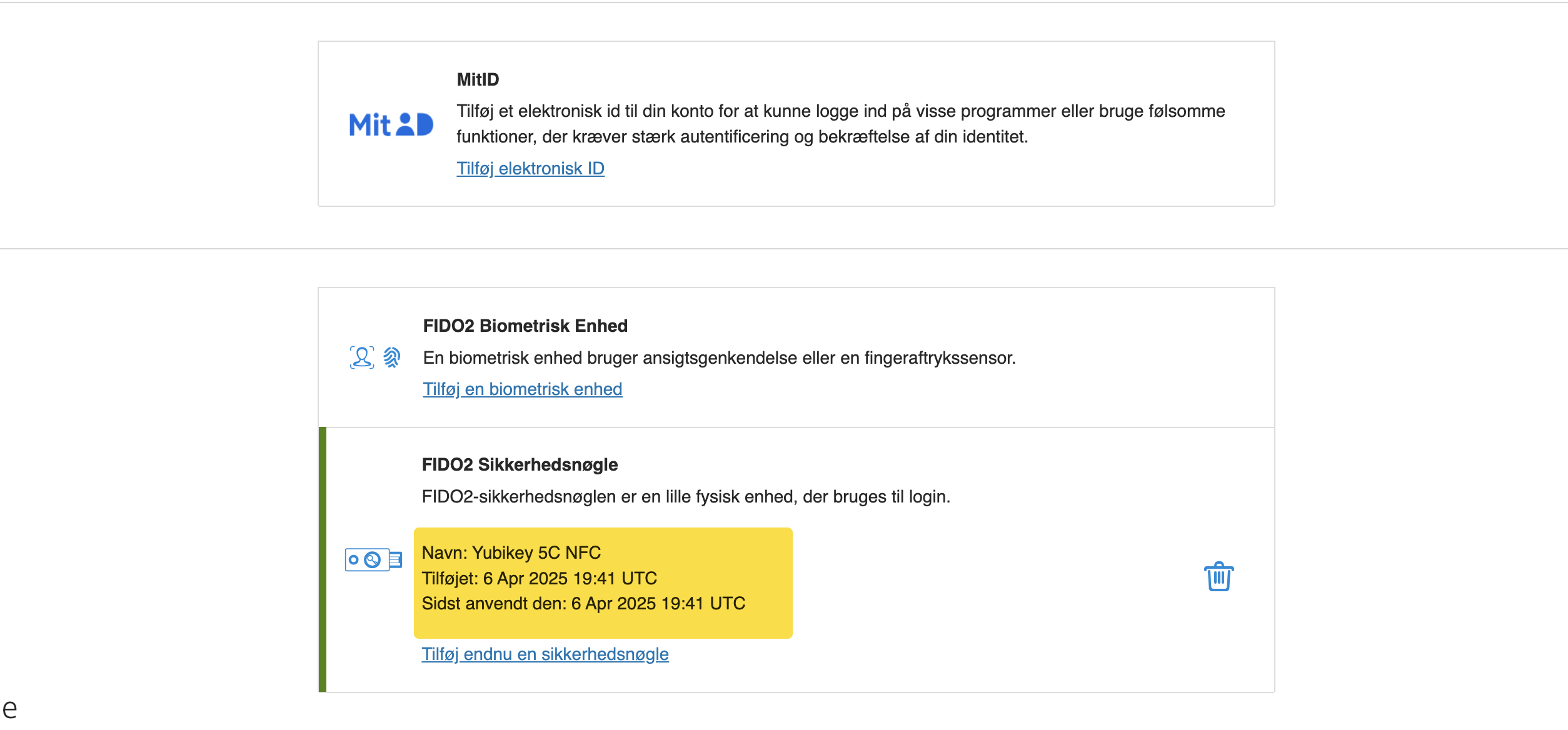 Viser en tilføjet FIDO2-sikkerhedsnøgle i sikkerhedsindstillingerne – bruges til at bekræfte, at en sikkerhedsnøgle er aktiveret på brugerens konto.