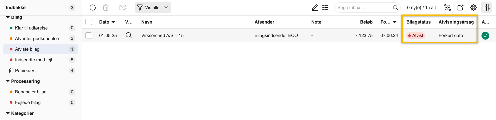 Viser kolonnerne Bilagstatus og Afvisningsårsag i Indbakken – bruges til at se hvorfor et bilag er blevet afvist.