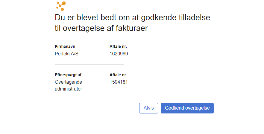 Viser godkendelse af anmodning om aftaleovertagelse i administrationsmodulet – bruges til at overdrage betalingen for en aftale til en ny administrator.