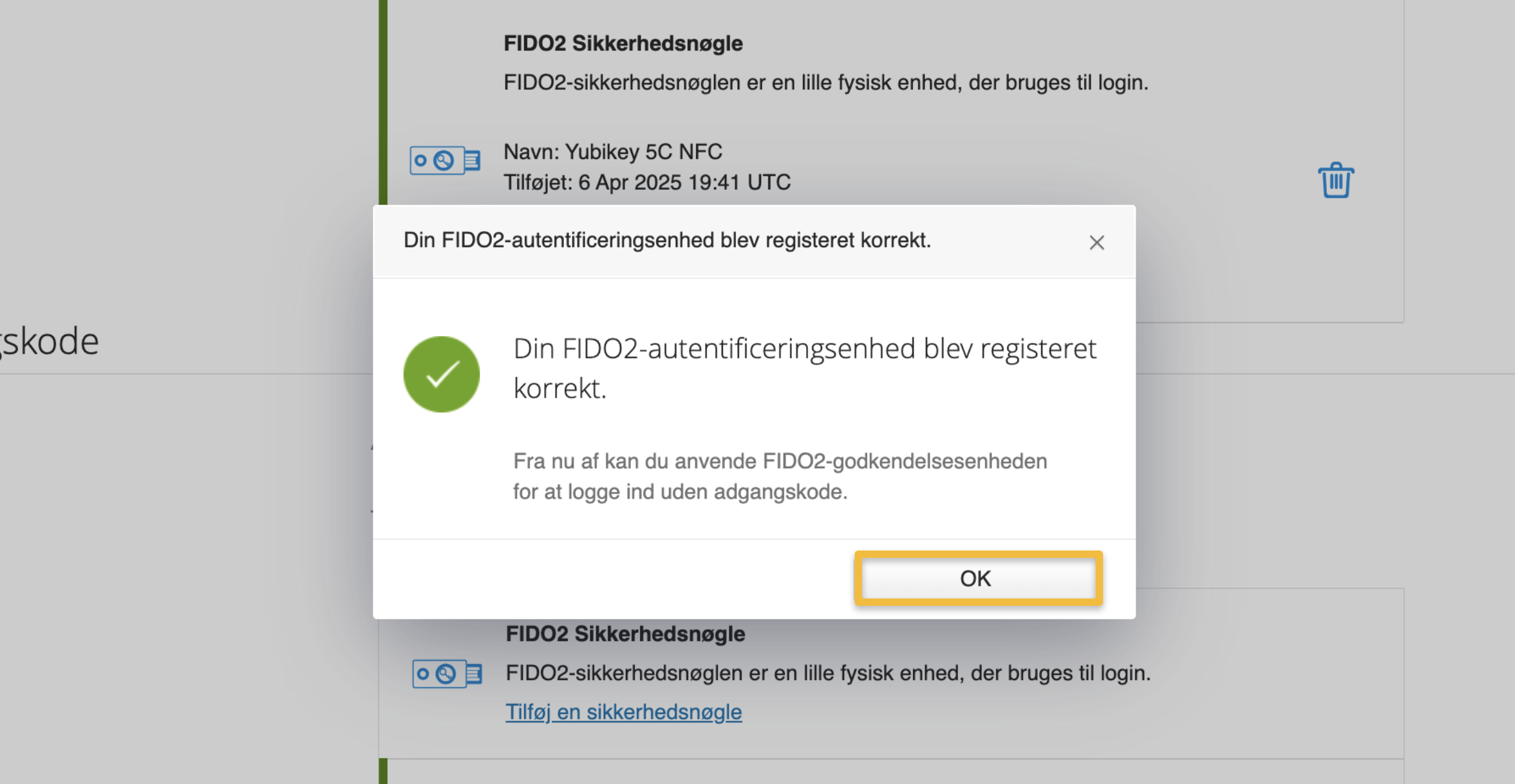 Viser bekræftelsesboks for registreret sikkerhedsnøgle i indstillingerne for to-faktor-autentificering – bruges til at informere brugeren om, at nøglen er klar til brug ved login.