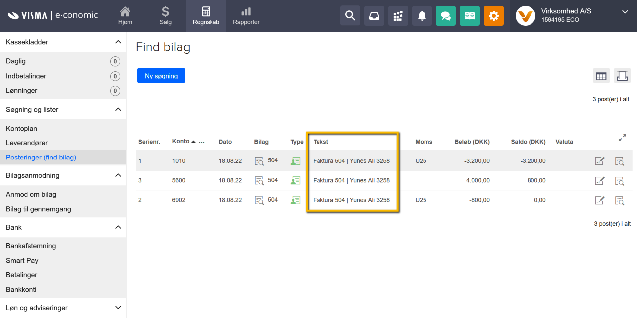 Viser en dynamisk genereret bogføringstekst i Posteringer (find bilag) – bruges til at vise resultatet af opsætningen med dynamiske felter.