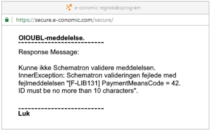 Viser en OIOUBL-fejlmeddelelse i systemet – bruges til at informere om at kontonummeret overskrider 10 tegn ved afsendelse af en EAN-faktura.