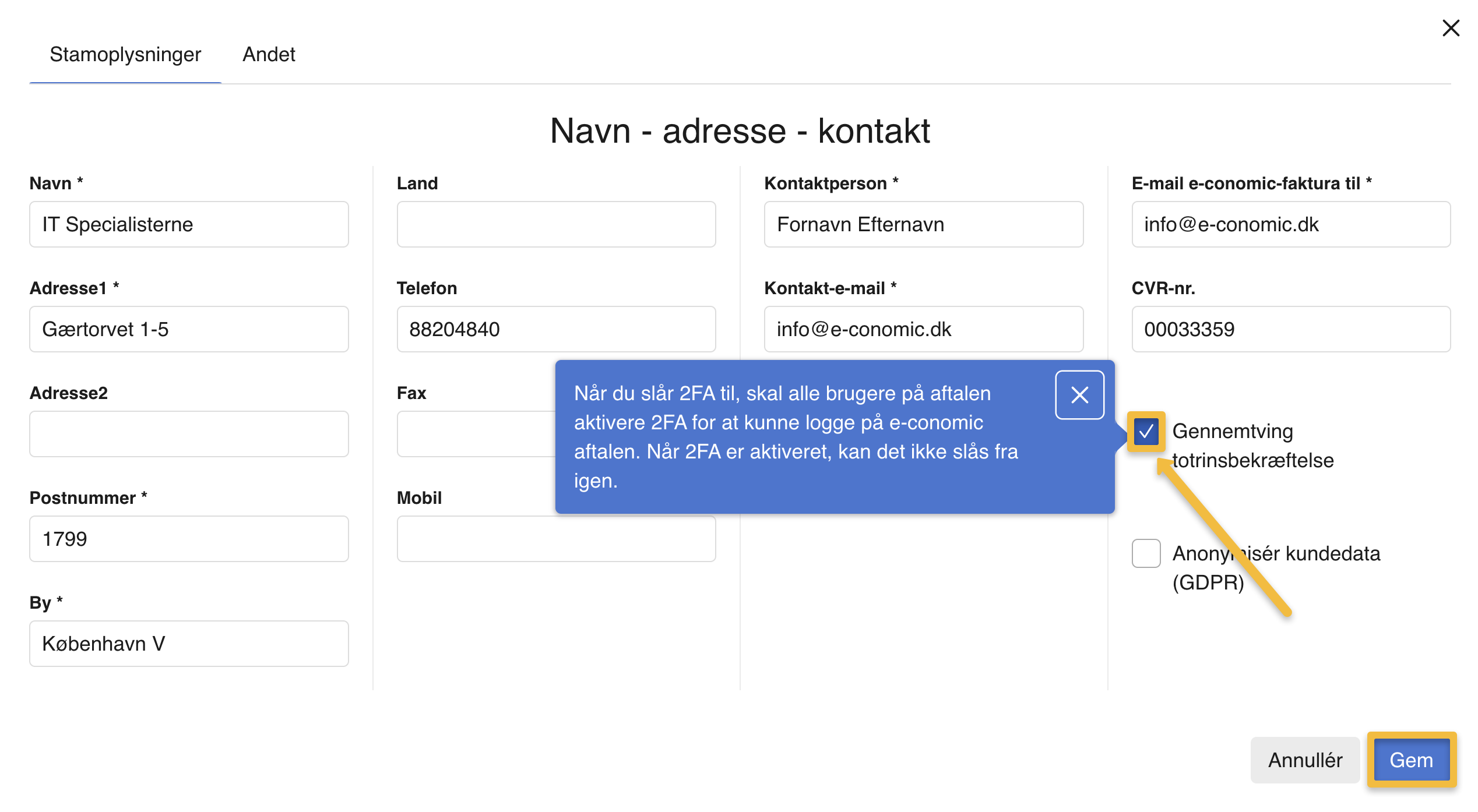 Viser afkrydsningsfeltet 'Gennemtving totrinsbekræftelse' i virksomhedens stamoplysninger – bruges til at gennemtvinge totrinsbekræftelse for alle brugere på aftalen.