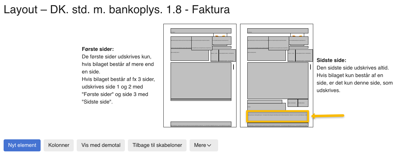 Viser tekstelementet for bankoplysninger på sidste side af en fakturaskabelon i skabelonsamlingens layout-editor – bruges til at sikre at betalingsoplysninger altid fremgår af fakturaen.