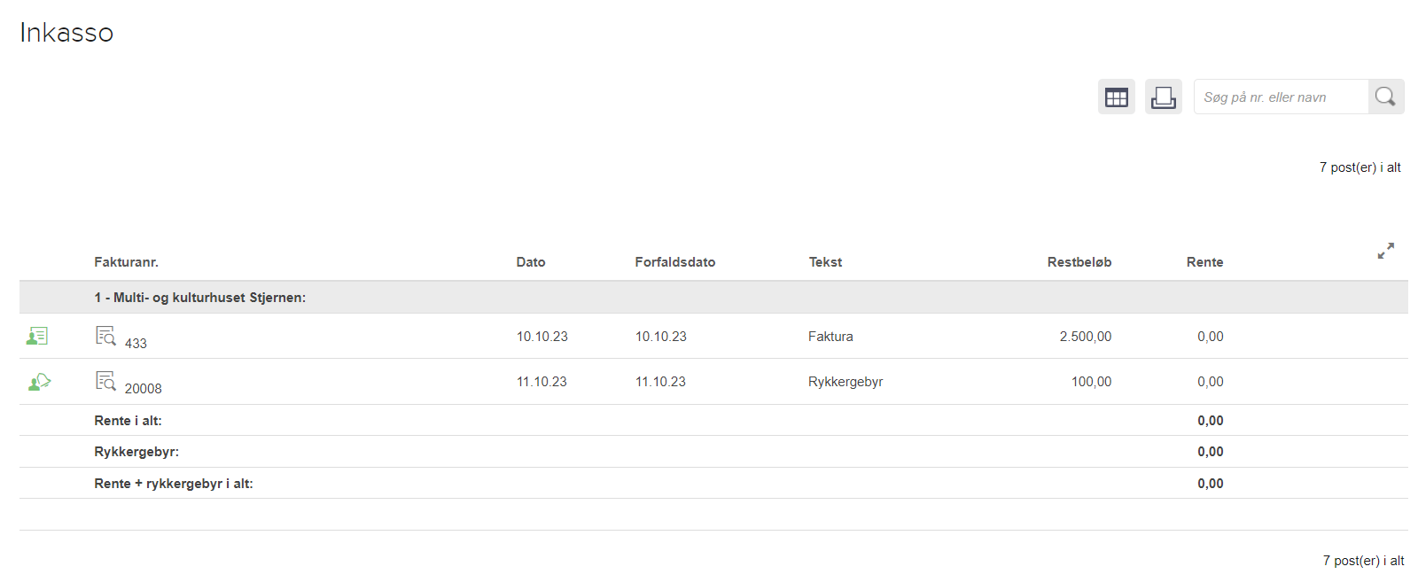 Viser en liste med udestående fakturaer og gebyrer i Inkasso – bruges til at få et samlet overblik over en kundes gæld, der skal til inddrivelse.