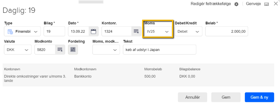 Viser valg af momskoden IV25 i feltet 'Moms' i et finansbilag – bruges til at bogføre et varekøb fra udlandet.