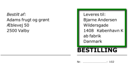 Viser leveringsoplysninger i en bestillingsskabelon – bruges til at få en separat leveringsadresse med på den færdige bestilling.
