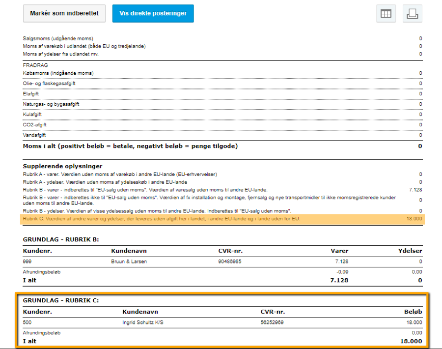 Viser et salg med omvendt betalingspligt i momsopgørelsens Rubrik C – bruges til at bekræfte den korrekte placering på rapporten.