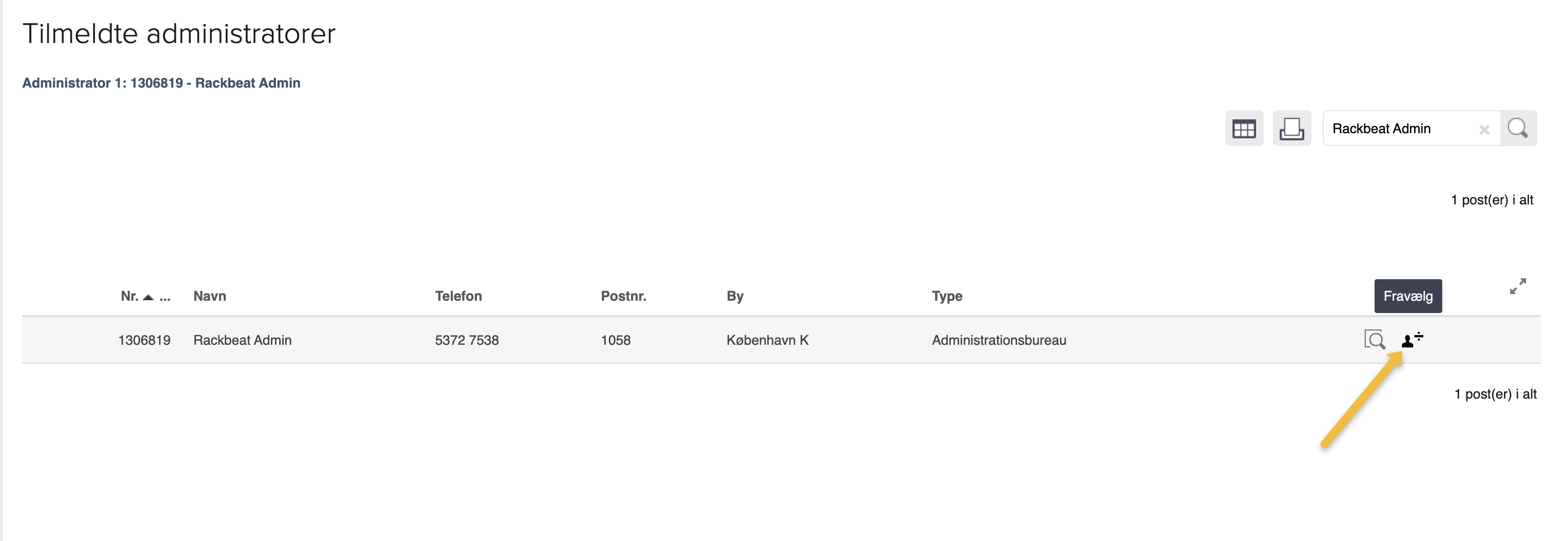 Viser 'Fravælg administrator'-ikonet i oversigten 'Tilmeldte administratorer' – bruges til at fjerne en administrators adgang.