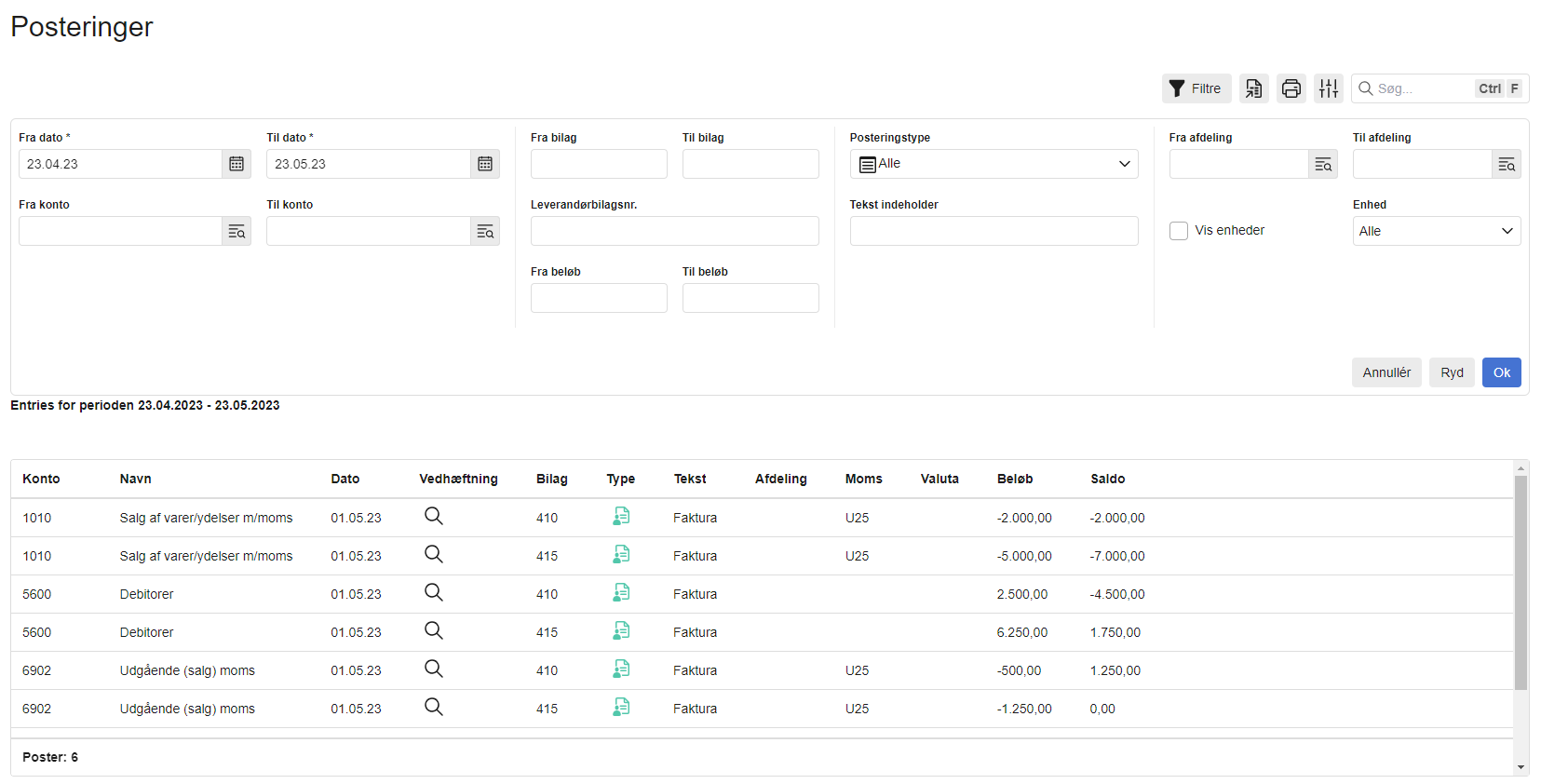 Viser det åbnede søgeområde i Posteringer – bruges til at ændre søgekriterier for at finde en bestemt postering.