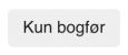 Viser knappen 'Kun bogfør' i salgsmodulet – bruges til at bogføre en salgsfaktura uden at sende den til kunden.
