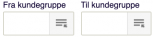 Viser filtreringsfelterne 'Fra kundegruppe' og 'Til kundegruppe' i Salg – bruges til at definere et interval af kundegrupper, der skal udføres en handling på.