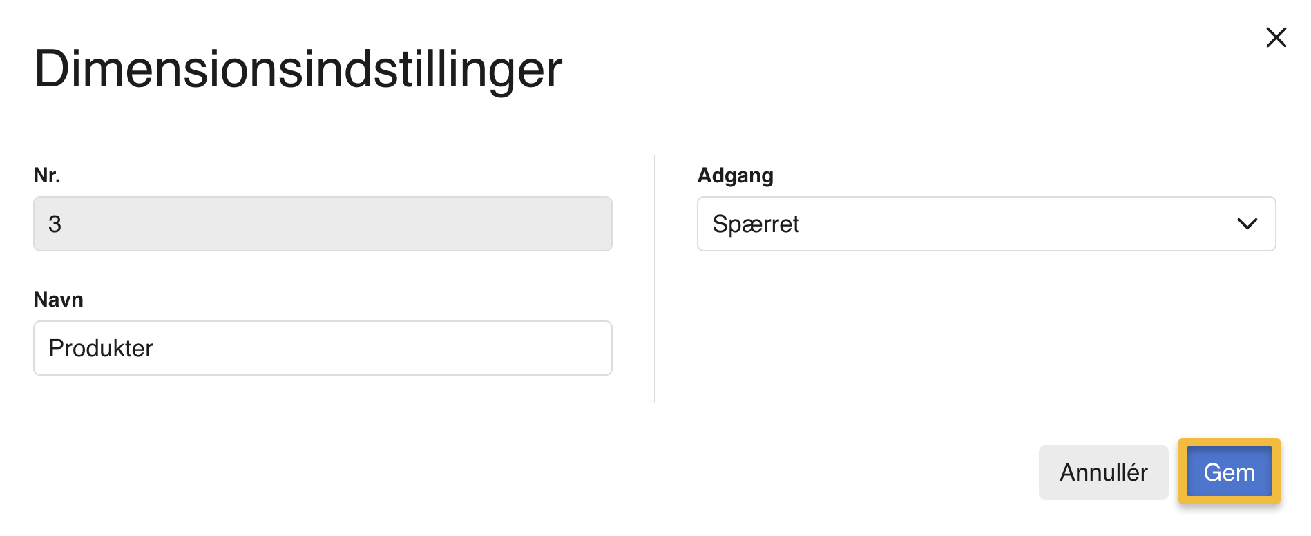 Viser feltet 'Adgang' sat til 'Spærret' i dimensionsindstillingerne – bruges til at spærre en dimension.