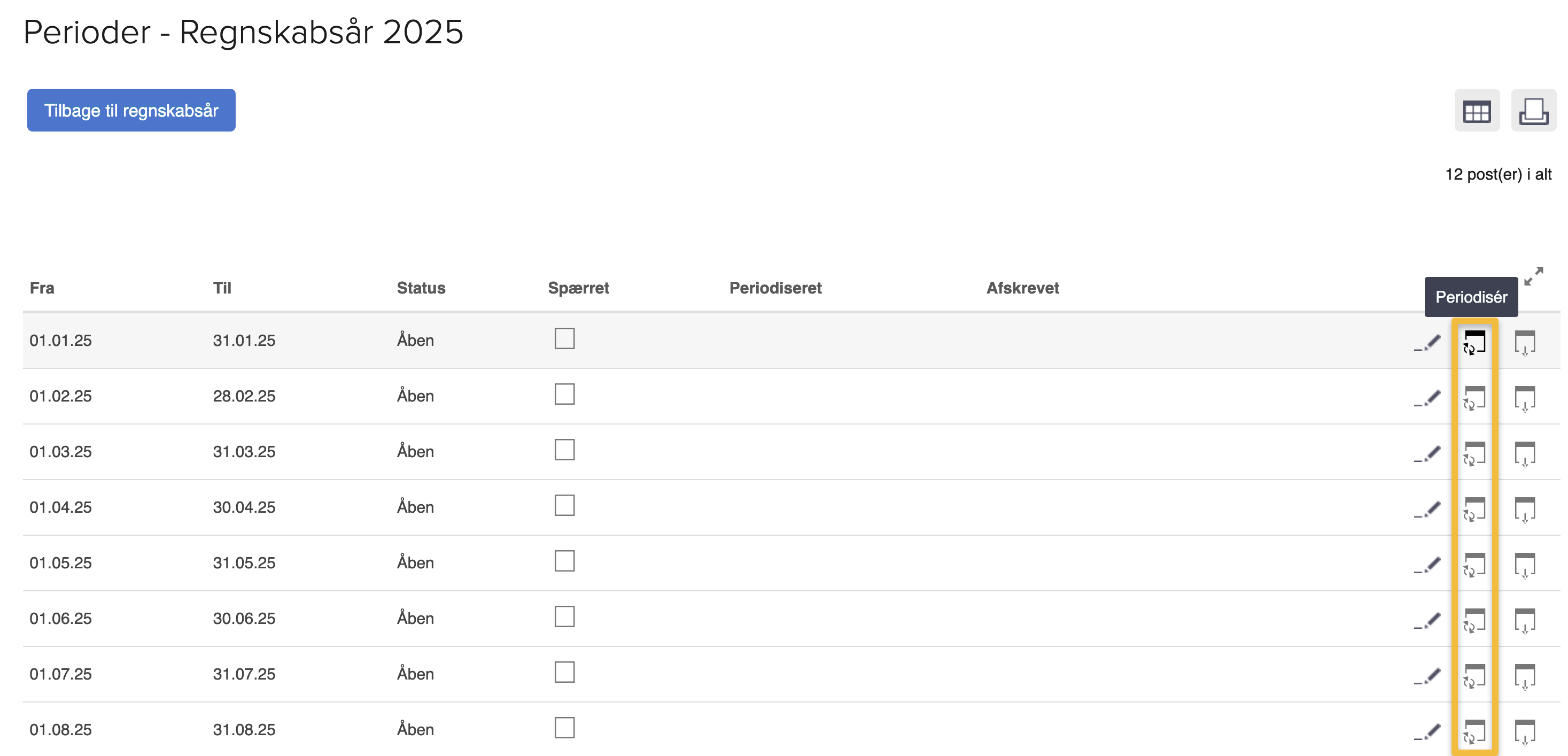 Viser "Periodisér"-ikonet på listen over regnskabsperioder – bruges til at køre periodiseringen for den pågældende periode.