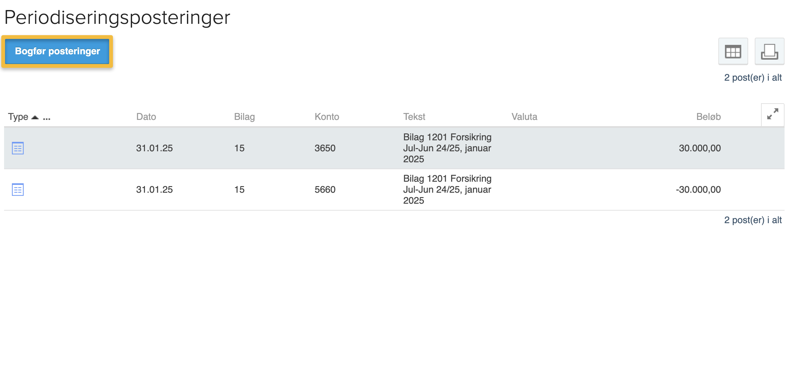 Viser knappen 'Bogfør posteringer' i periodiseringsposteringer – bruges til at bogføre den sidste kørsel og stoppe periodiseringen.